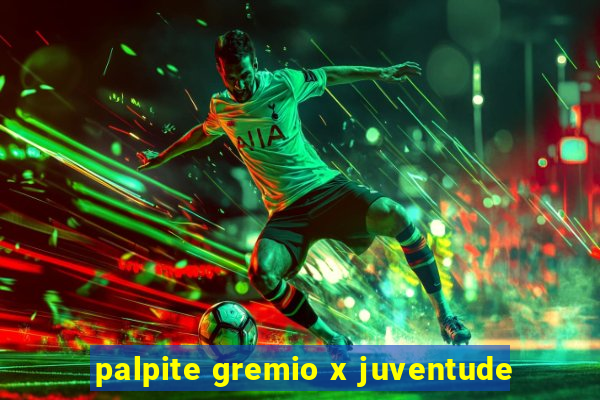 palpite gremio x juventude